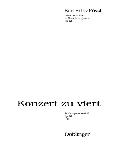 Konzert zu viert, op. 51 [1989 Version] — Karl-Heinz Füssl