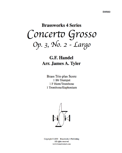 Concerto Grosso, op. 3 No. 2 - Largo — 亨德尔