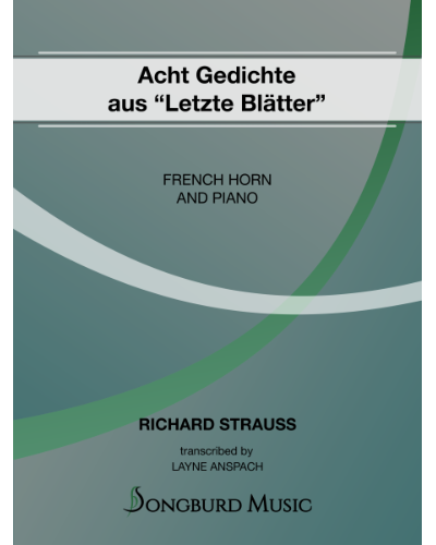 Achte Gedichte aus 'Letzte Blatter' — 理查德·施特劳斯