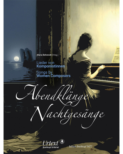 Abendklänge – Nachtgesänge, Selected Songs by Women Composers of the 19th Century — Maria Behrendt