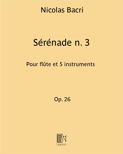 Sérénade No. 3, op. 26 — Nicolas Bacri