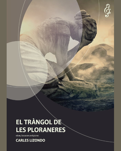 El tràngol de les ploraneres — Carles Lizondo
