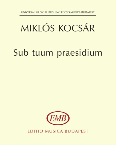 Sub Tuum Praesidium — Miklós Kocsár