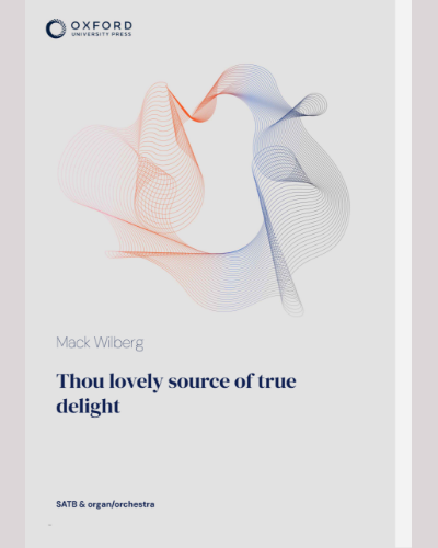 Thou lovely source of true delight — Mack Wilberg