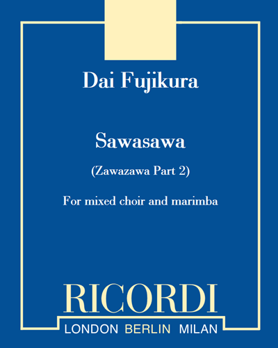 Sawasawa (Zawazawa Part 2) — Dai Fujikura