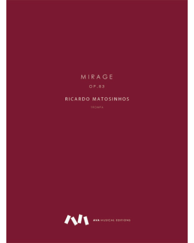 Mirage, op. 83 — Ricardo Matosinhos
