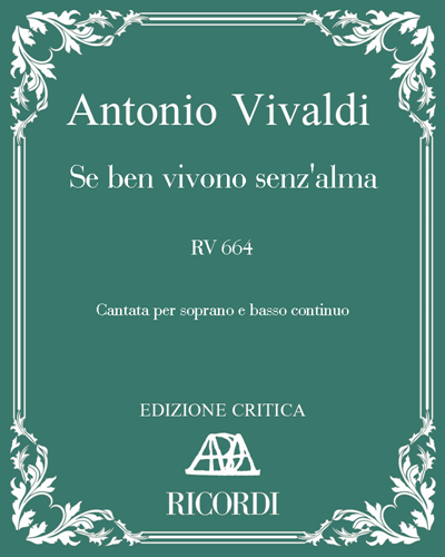 Se ben vivono senz'alma, RV 664 — Antonio Vivaldi