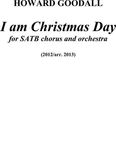 I Am Christmas Day — Howard Goodall