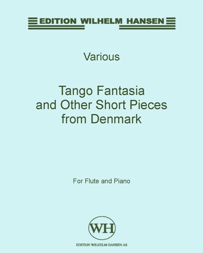 Tango Fantasia and Other Short Pieces from Denmark — 合集