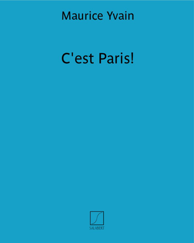 C'est Paris! (de l'opérette-bouffe "Là-Haut") — Maurice Yvain