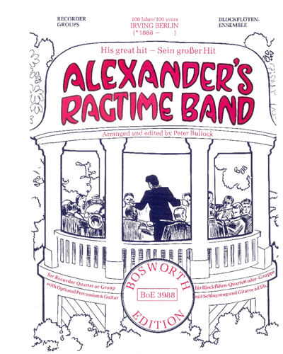 Alexander's Ragtime Band (Arranged for Recorder Quartet or Group) — 欧文·柏林