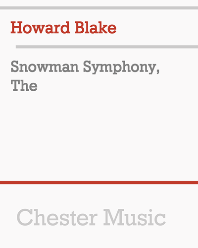 The Snowman Symphony, op. 595 — Howard Blake