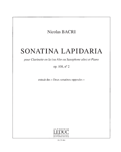 Sonatina Lapidaria (Extracts from 'Two Opposed Sonatinas'), op. 108 no. 2 — Nicolas Bacri