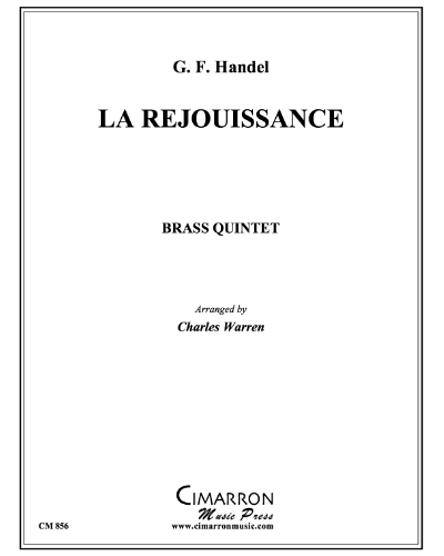 La Rejouissance (from 'Royal Fireworks') — 亨德尔