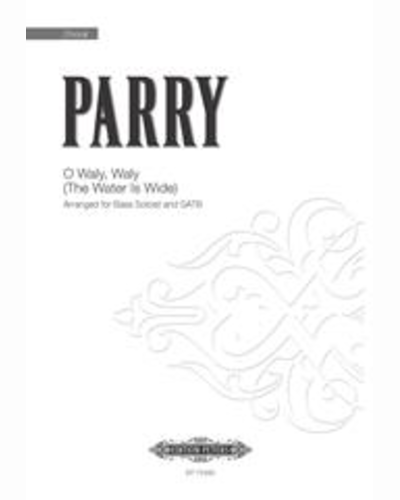 O Waly, Waly (The Water Is Wide) — Ben Parry