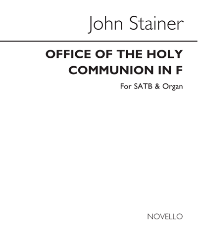 Office of the Holy Communion (in F) — John Stainer