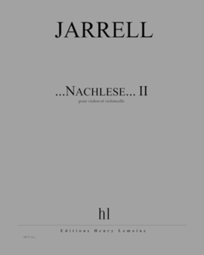...Nachlese... II — Michael Jarrell