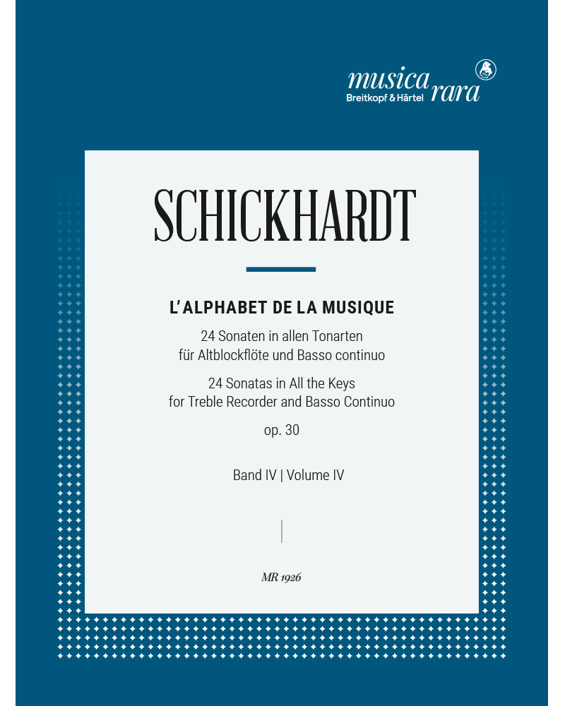 L'Alphabet de la Musique, op. 30 nos. 13–16 — Johann Christian Schickhardt