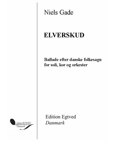 Elverskud, op. 30 — 尼尔斯·加德