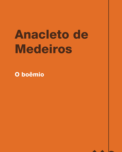 O boêmio — Anacleto de Medeiros