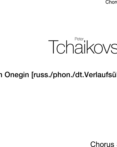 Eugene Onegin [Russian/Phonetic/German Libretto Translation] — 柴可夫斯基