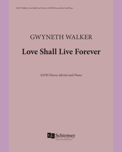 Love Shall Live Forever — Gwyneth Walker