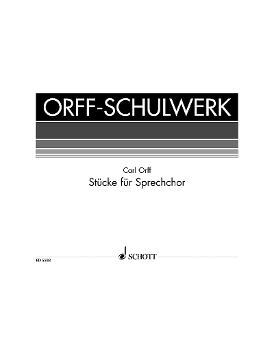 Pieces for Speaking Chorus — Carl Orff