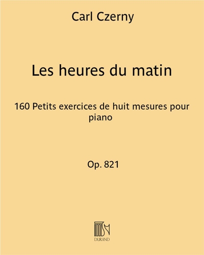 Les heures du matin, op. 821 — 车尔尼