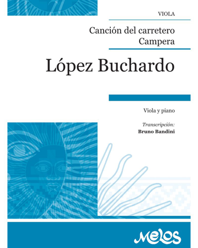Canción del carretero & Campera — Carlos López Buchardo