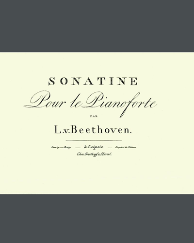 Sonatina for Piano, op. 79 — 贝多芬