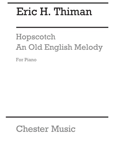"Hopscotch" & "An Old English Melody" — Eric Thiman