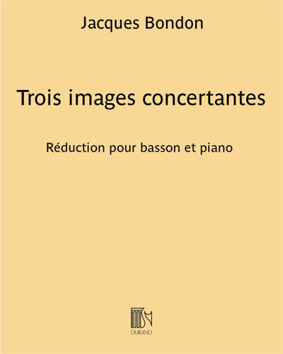 Trois images concertantes — Jacques Bondon