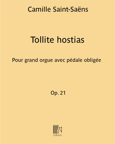 Tollite hostias (from 'Oratorio de Noël, op. 12') — Camille Saint-Saëns