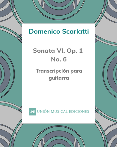Sonata No. 6, op. 1 — Domenico Scarlatti