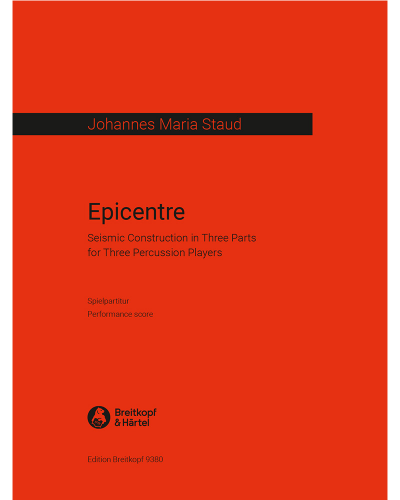 Epicentre: Seismic Construction in 3 Parts — Johannes Maria Staud
