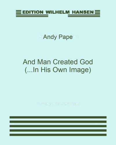And Man Created God (...In His Own Image) — Andy Pape