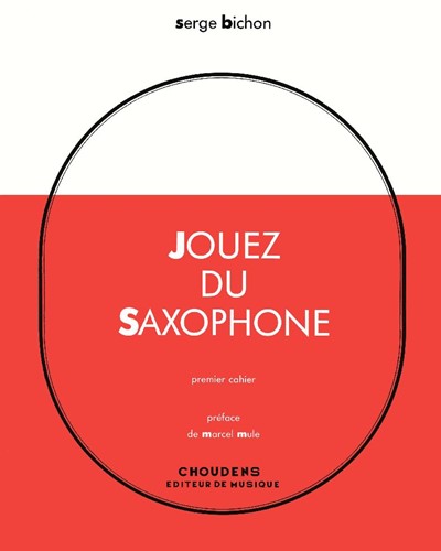 Jouez du saxophone, premier cahier [Spanish Edition] — Serge Bichon