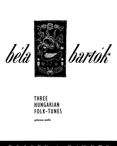 Three Hungarian Folk-Tunes — 巴托克