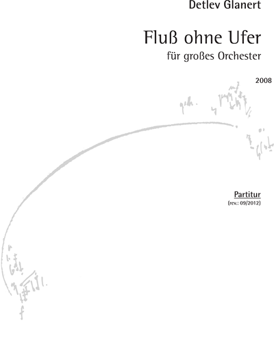 Fluß ohne Ufer — Detlev Glanert