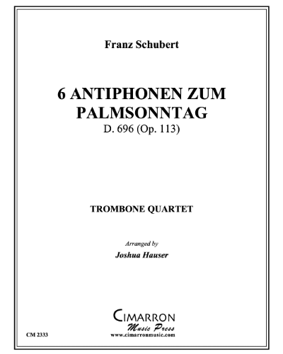 6 Antiphons for Palm Sunday, op. 113 — 舒伯特
