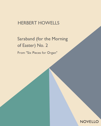 Saraband (for the Morning of Easter) No. 2 — 豪厄尔斯