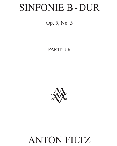 Symphony in B-flat major, op. 5 no. 5 — Anton Filtz
