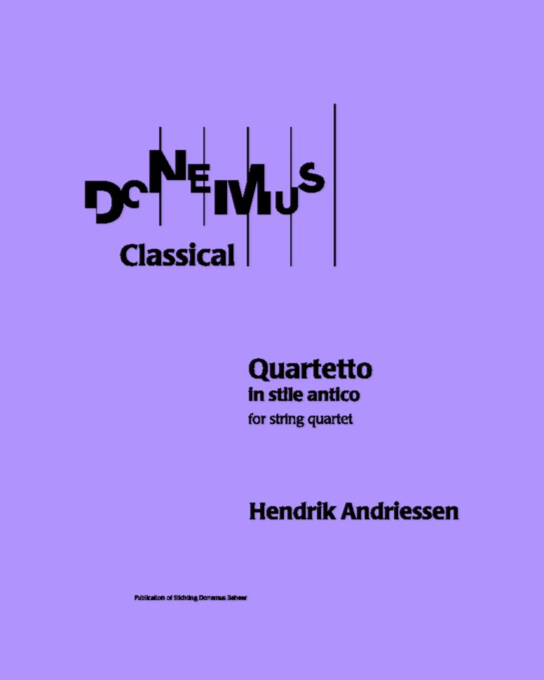 Quartetto 'In Stile Antico' — Hendrik Andriessen