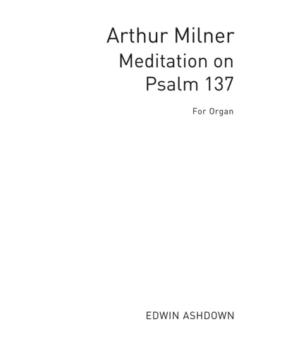 Meditation on Psalm 137 — Anthony Milner