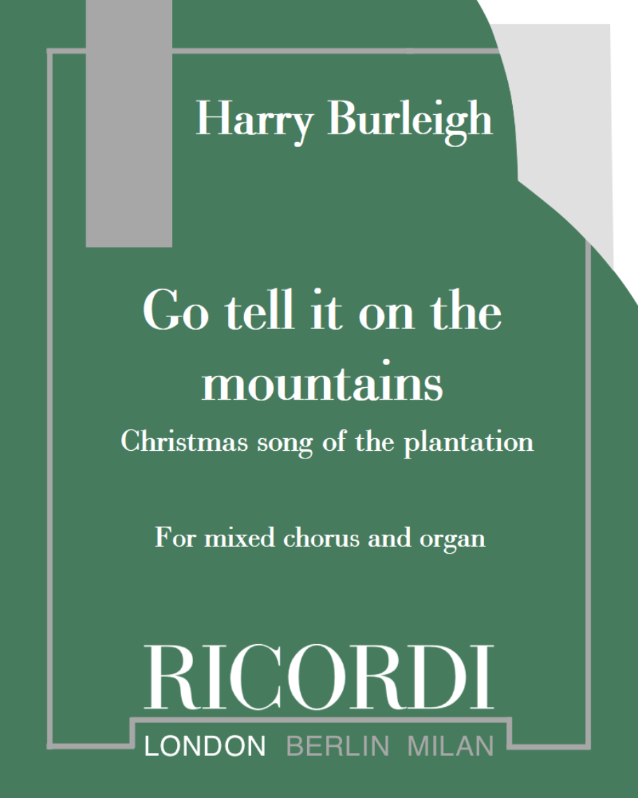 Go tell it on the mountains — Harry Burleigh