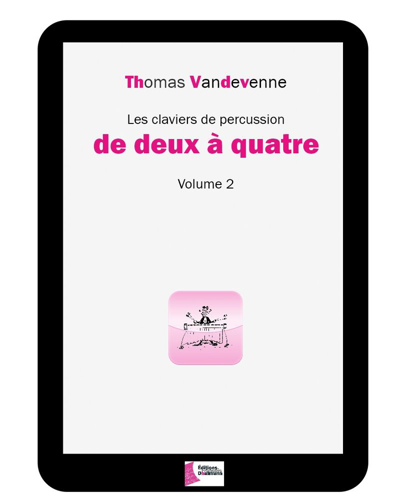 The Percussion Keyboards from Two to Four, Vol. 2 — Thomas Vandevenne