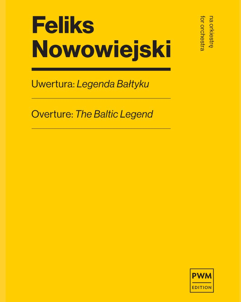 Overture to 'Legend of the Baltic' — Feliks Nowowiejski