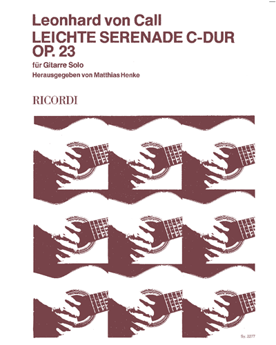 Leichte Serenade in C major, op. 23 — Leonhard von Call