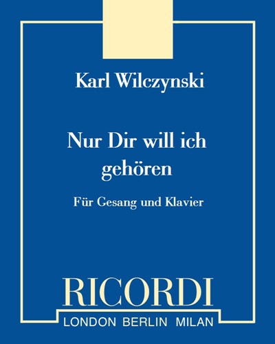 Nur Dir will ich gehören — Karl Wilczynski