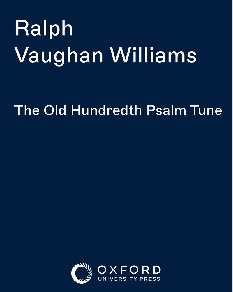 The Old Hundredth Psalm Tune — Ralph Vaughan Williams